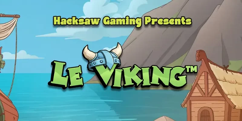 Le Viking: Честный Обзор Викингского Слота от Hacksaw Gaming