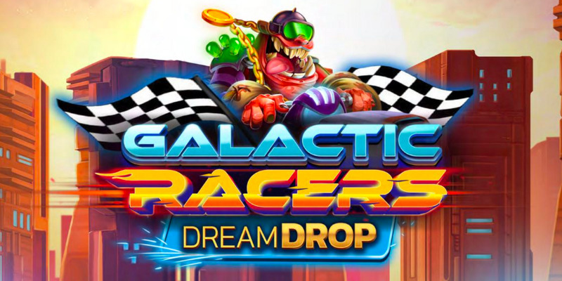 Честный обзор Galactic Racers Dream Drop: разгоняемся к джекпоту?